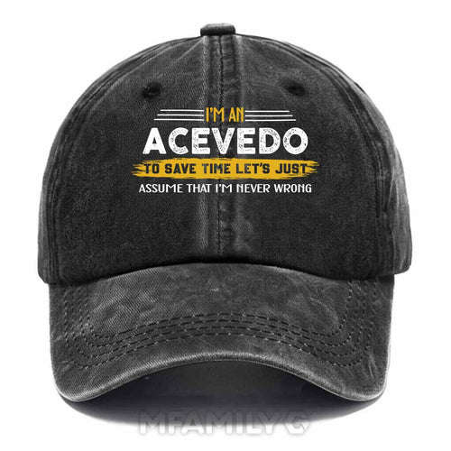 "Acevedo I'm Never Wrong" Washed Baseball Cap