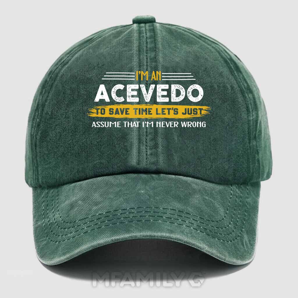 "Acevedo I'm Never Wrong" Washed Baseball Cap