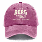 Custom "It's A Berg Thing" Washed Baseball Cap