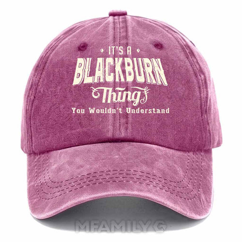 "It's A Blackburn Thing" Washed Baseball Cap