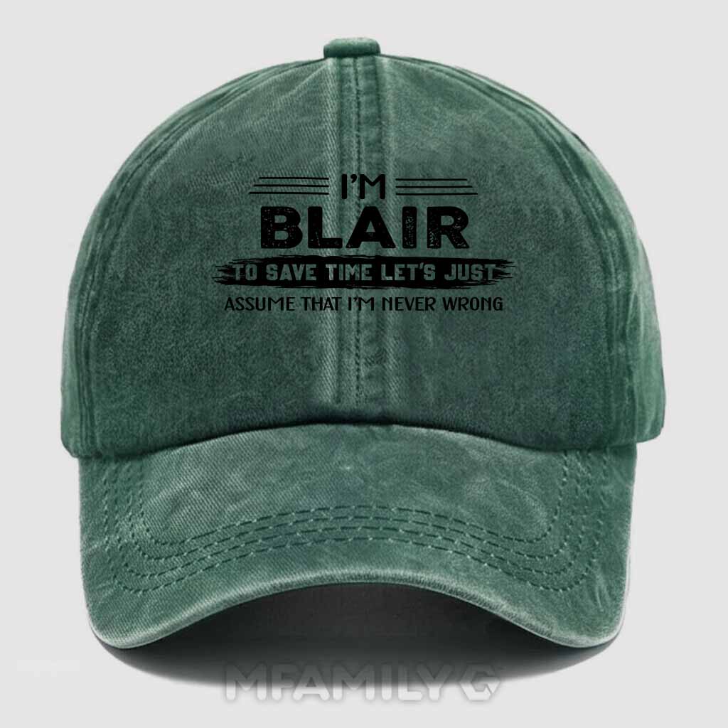 "Blair Never Wrong" Personalized Washed Baseball Cap