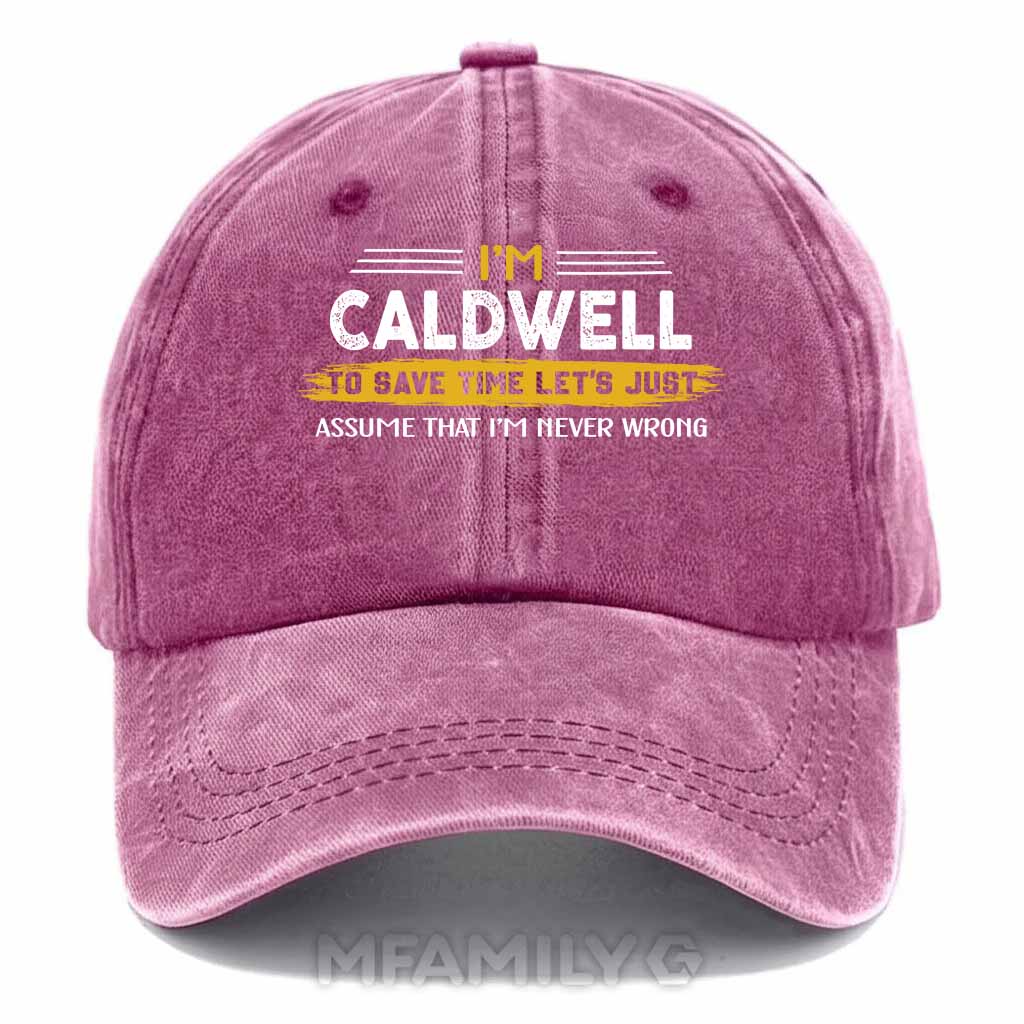 "Caldwell Never Wrong" Personalized Washed Baseball Cap