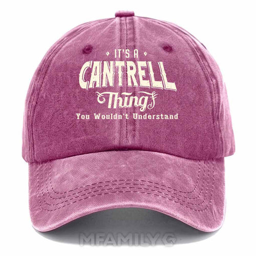 "It's A Cantrell Thing" Washed Baseball Cap