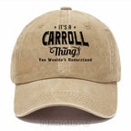 Custom "It's A Carroll Thing" Washed Baseball Cap