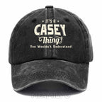 Personalized "It's A Casey Thing" Washed Baseball Cap