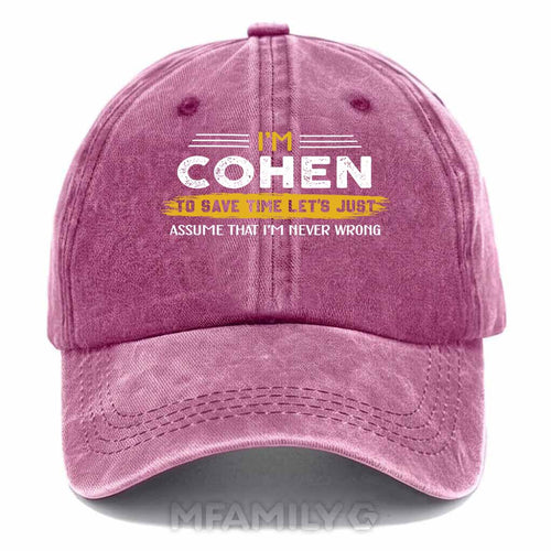 "Cohen Never Wrong" Personalized Washed Baseball Cap