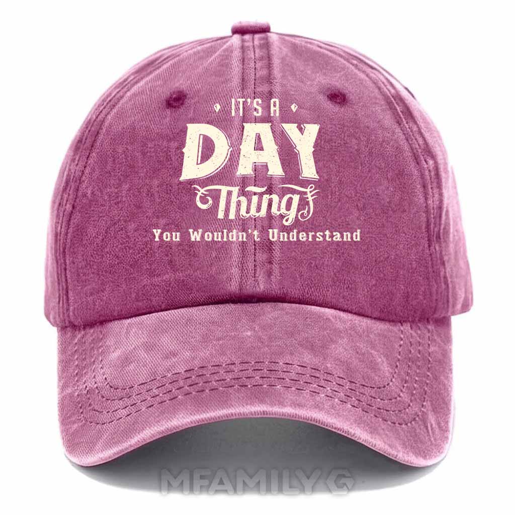 Personalized "It's A Day Thing" Washed Baseball Cap