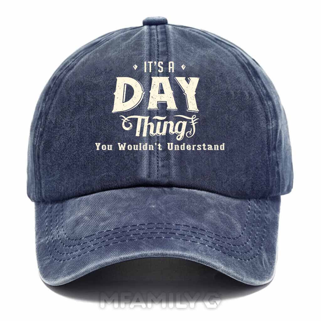 Personalized "It's A Day Thing" Washed Baseball Cap