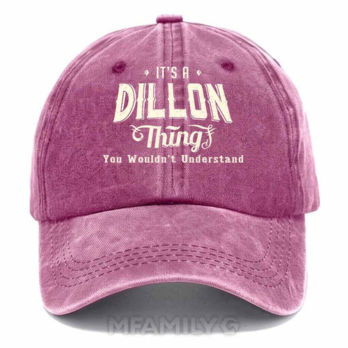 "It's A Dillon Thing" Washed Baseball Cap
