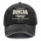 Personalized "It's A Duncan Thing" Washed Baseball Cap