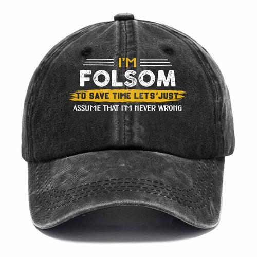 "Folsom Never Wrong" Washed Baseball Cap