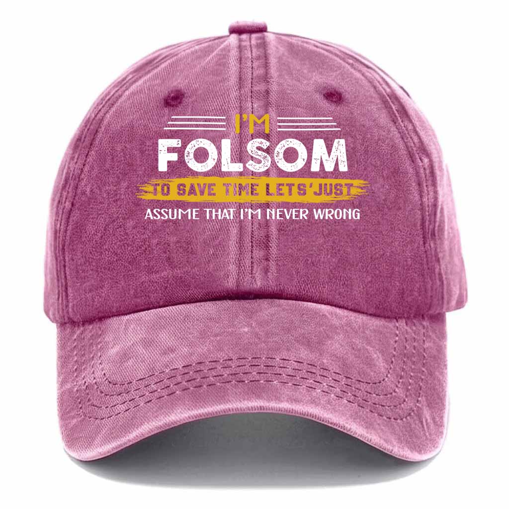 "Folsom Never Wrong" Washed Baseball Cap