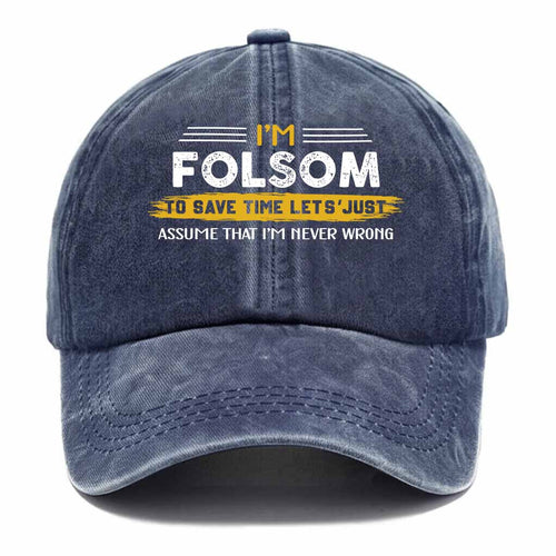 "Folsom Never Wrong" Washed Baseball Cap