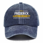 Custom "Frederick Never Wrong" Washed Baseball Cap