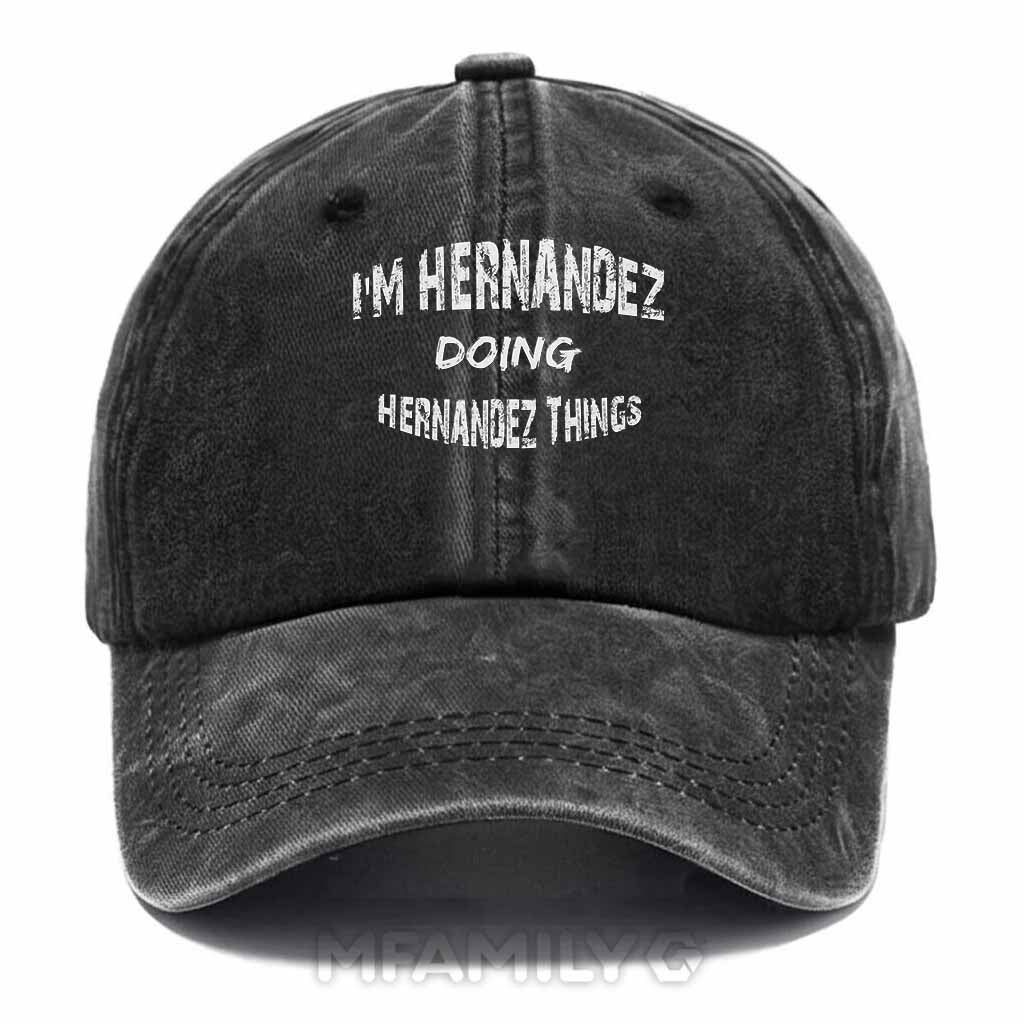 "Hernandez Doing Hernandez Things" Washed Baseball Cap