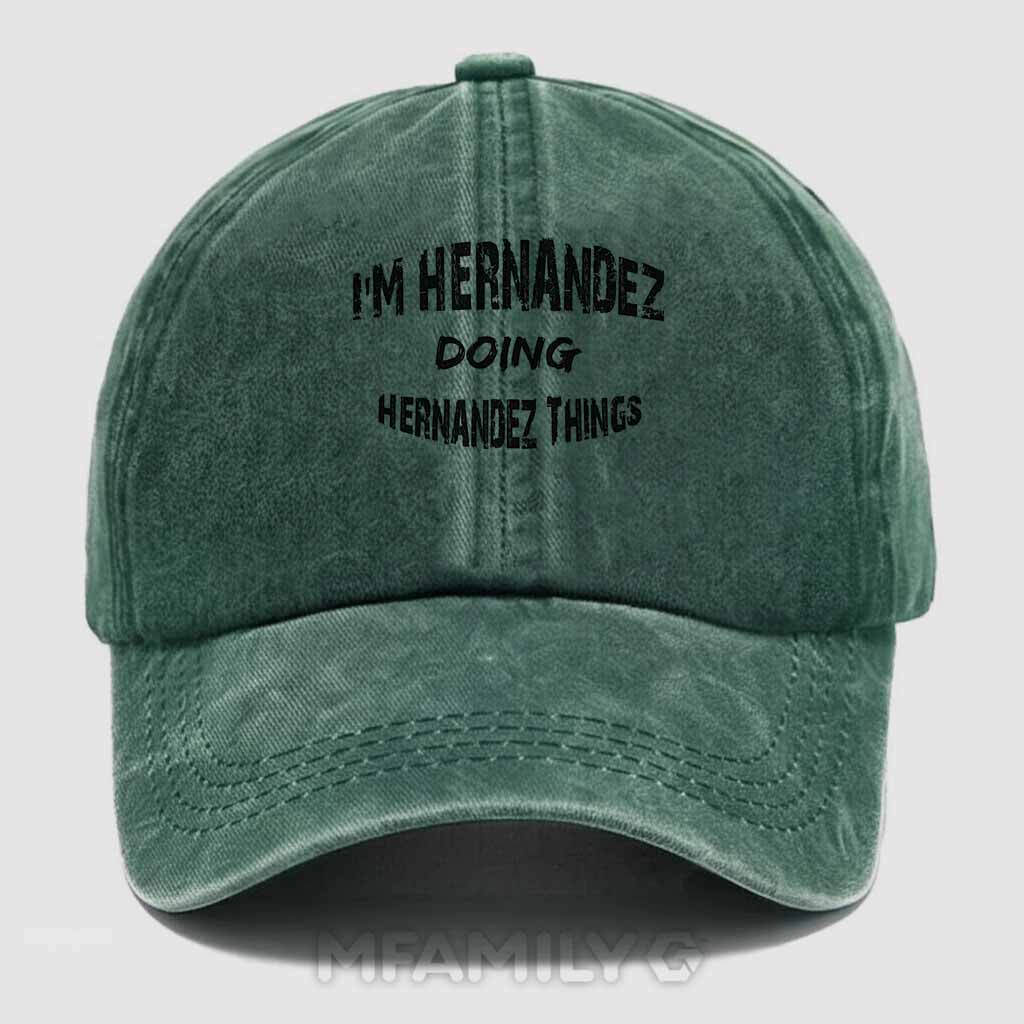 "Hernandez Doing Hernandez Things" Washed Baseball Cap