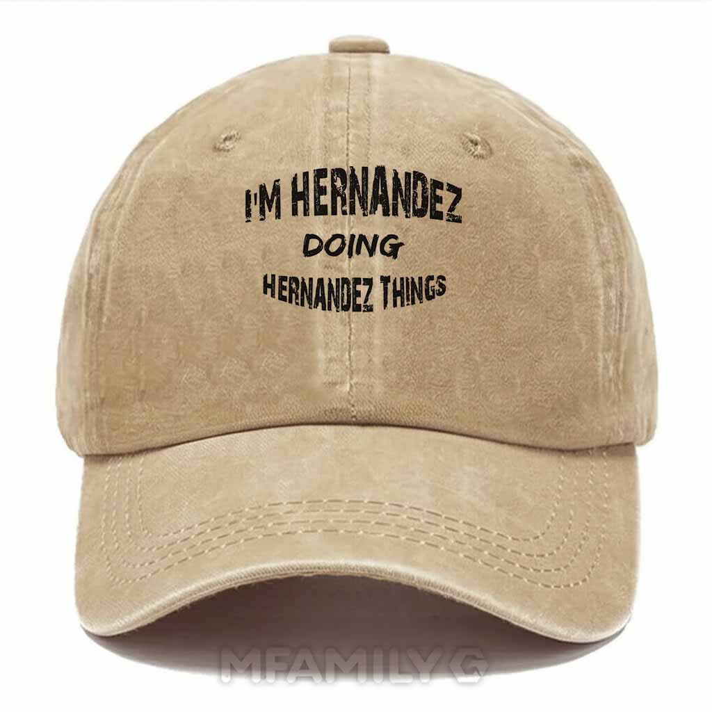 "Hernandez Doing Hernandez Things" Washed Baseball Cap