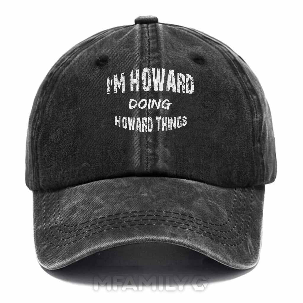 "Howard Doing Howard Things" Washed Baseball Cap