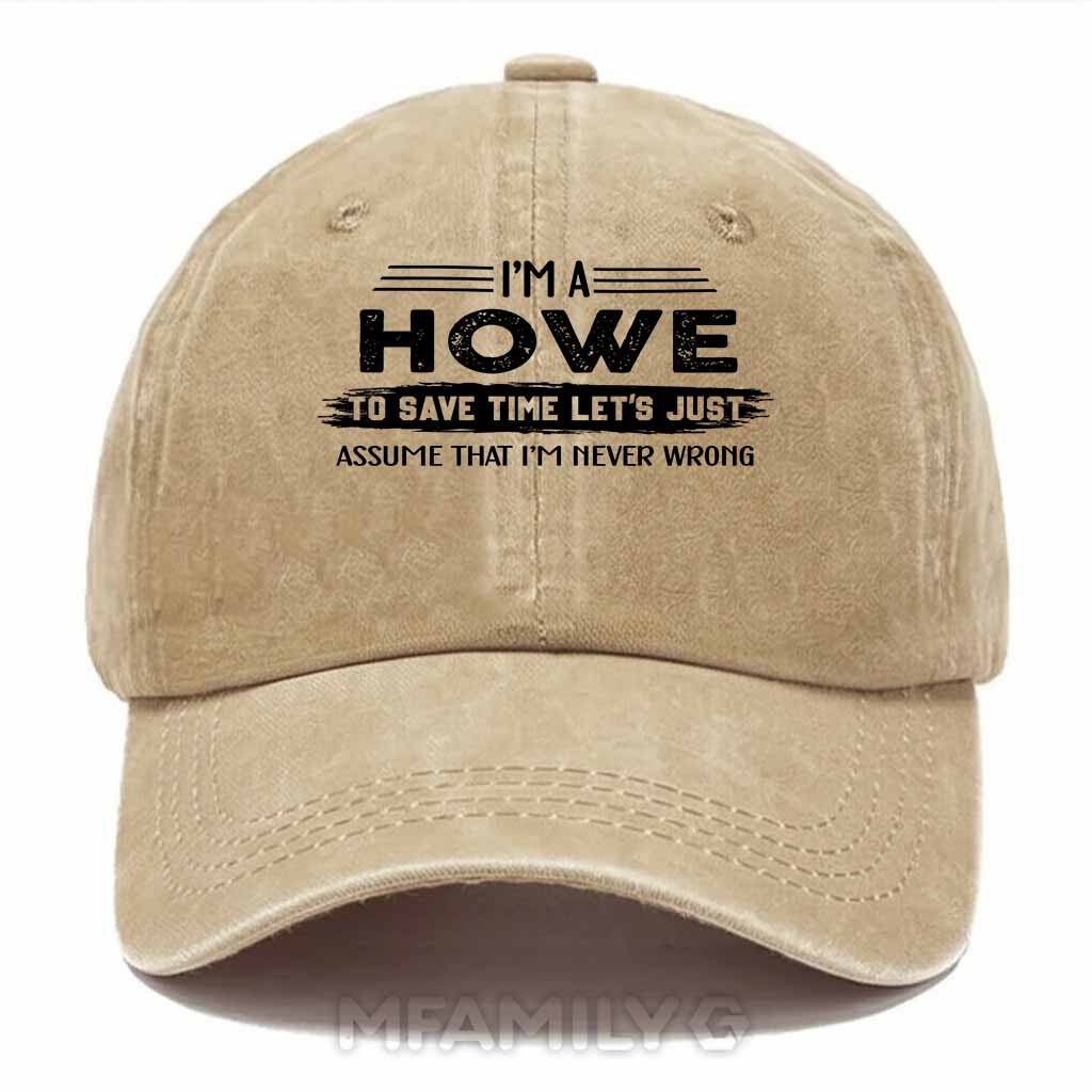 Personalized Howe "Never Wrong" Washed Baseball Cap