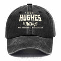 Personalized "It's A Hughes Thing" Washed Baseball Cap