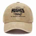Personalized "It's A Hughes Thing" Washed Baseball Cap