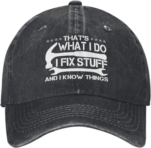 "I Fix Stuff & I Know Things" Vintage Washed Baseball Cap