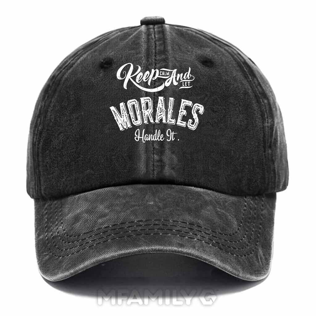 "Keep Calm And Let Morales Handle It" Washed Baseball Cap