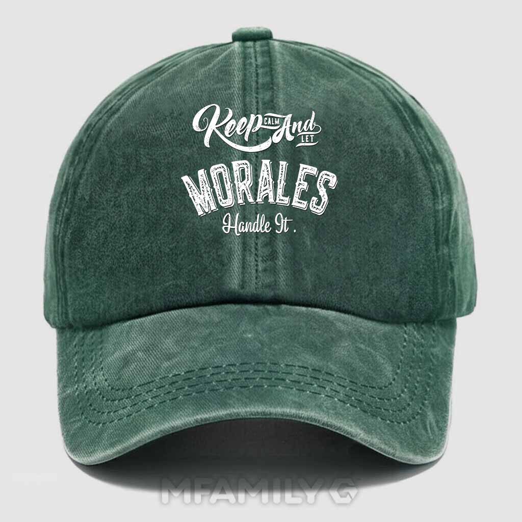 "Keep Calm And Let Morales Handle It" Washed Baseball Cap