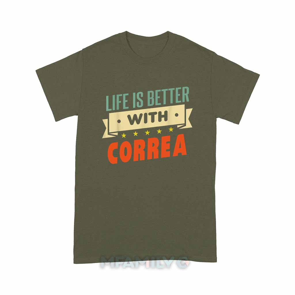 Personalized "Life Is Better With Correa" Unisex T-Shirt