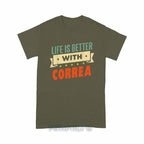 Personalized "Life Is Better With Correa" Unisex T-Shirt