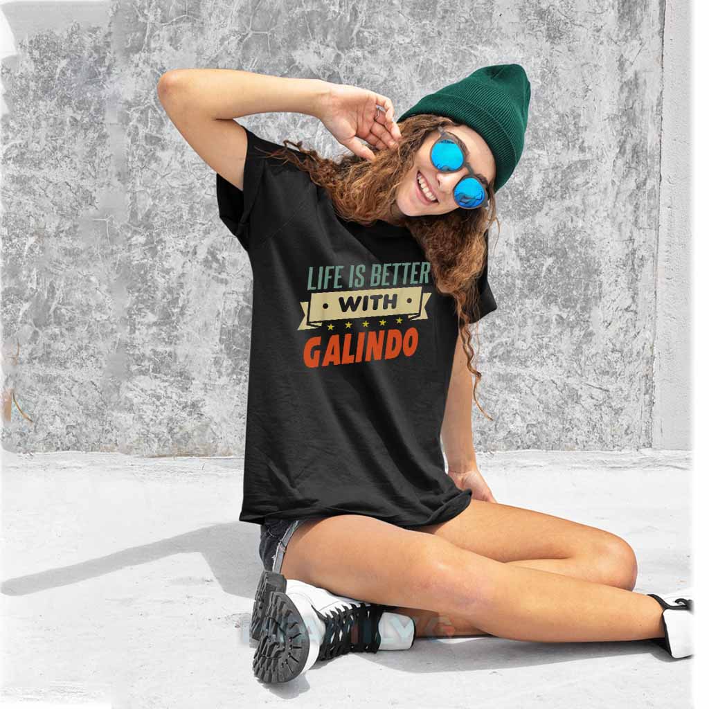 Personalized "Life Is Better With Galindo" Unisex T-Shirt