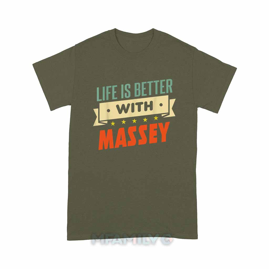 Personalized "Life Is Better With Massey" Unisex T-Shirt