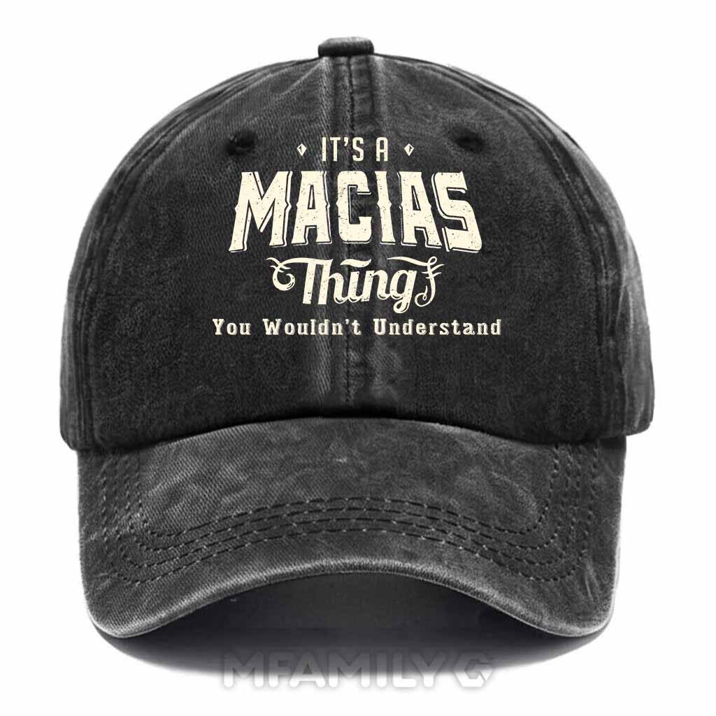 Personalized "It's A Macias Thing" Washed Baseball Cap