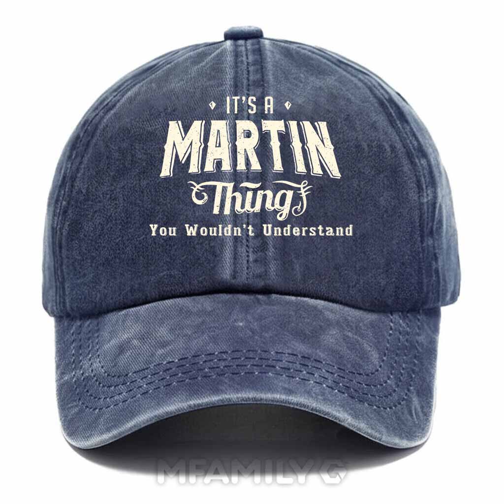 "It's A Martin Thing" Washed Baseball Cap