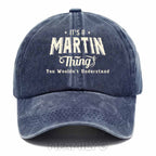 "It's A Martin Thing" Washed Baseball Cap