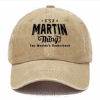"It's A Martin Thing" Washed Baseball Cap