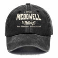 Personalized "It's a McDowell Thing" Washed Baseball Cap