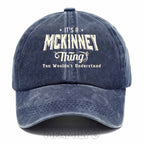 Personalized "McKinney Thing" Vintage Washed Baseball Cap