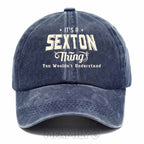 Personalized "It's A Sexton Thing" Washed Baseball Cap