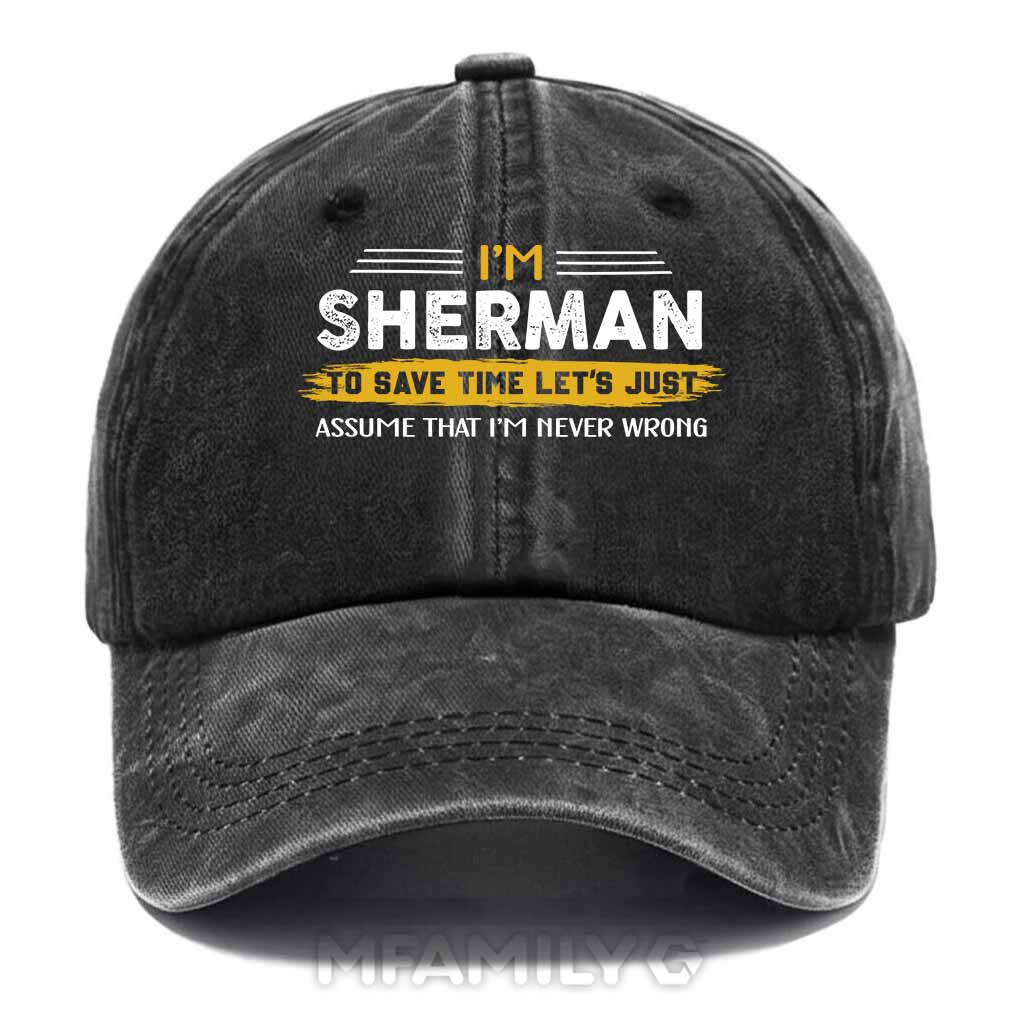 Personalized "Sherman Never Wrong" Washed Baseball Cap