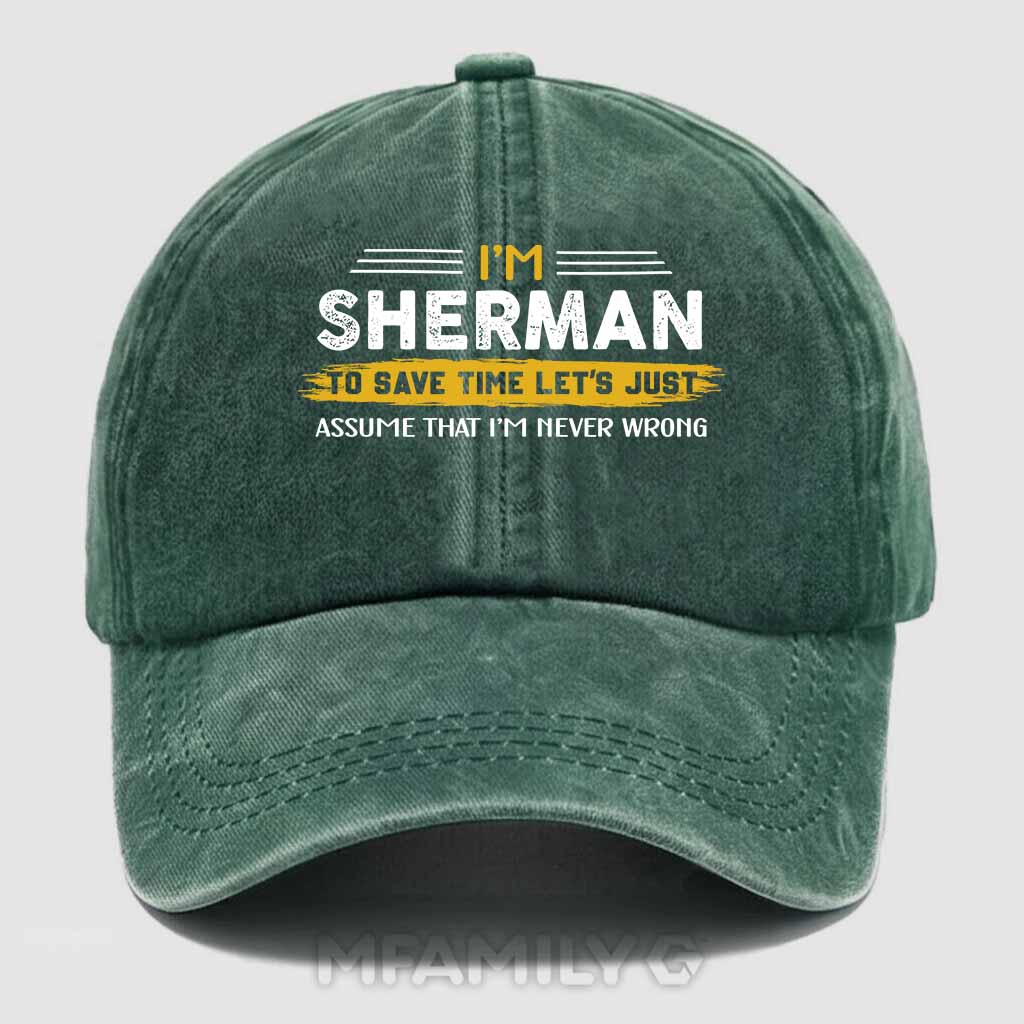 Personalized "Sherman Never Wrong" Washed Baseball Cap