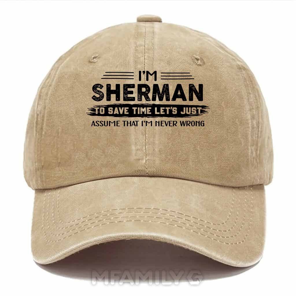 Personalized "Sherman Never Wrong" Washed Baseball Cap