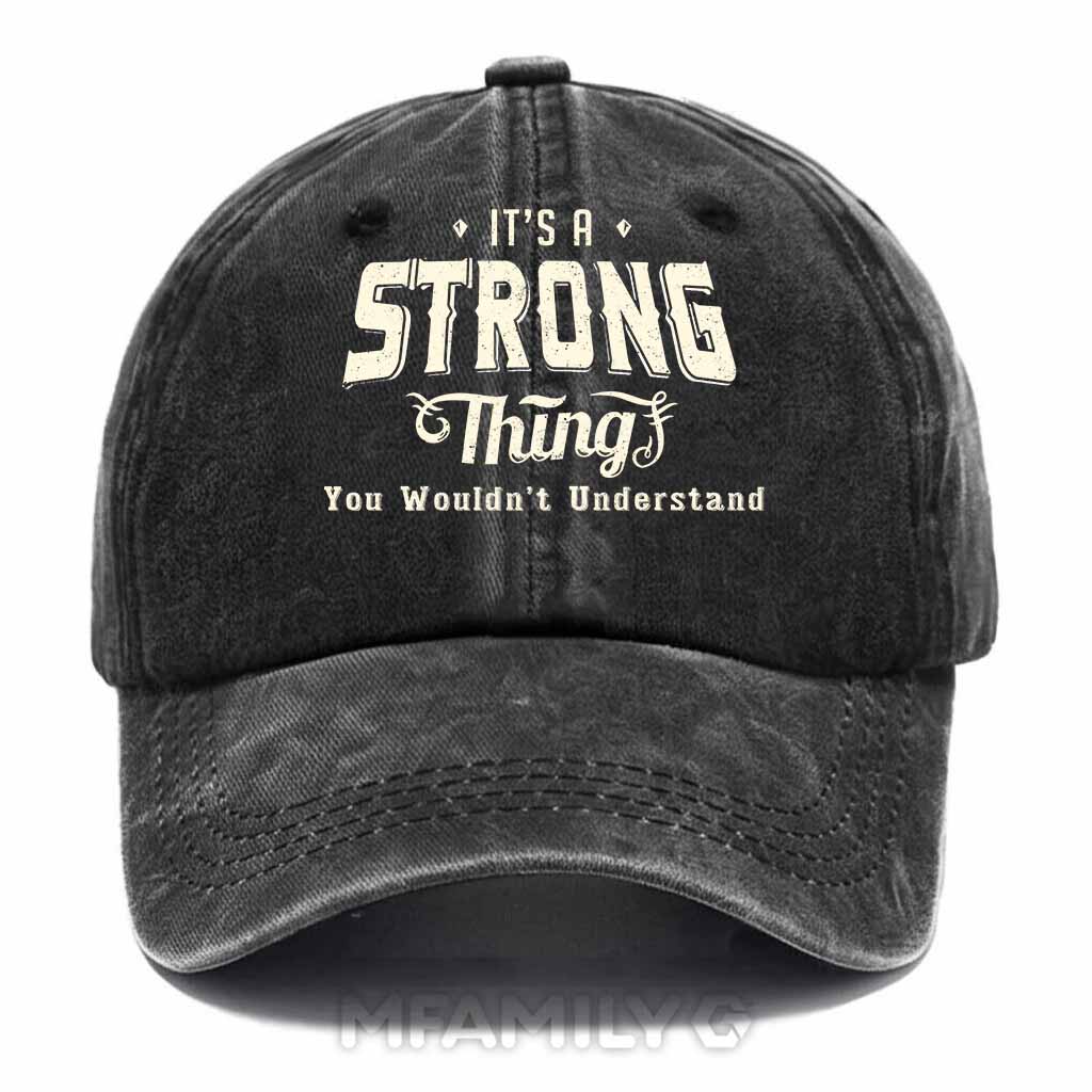 Personalized "It's a Strong Thing" Washed Baseball Cap