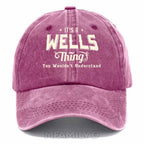 Custom "It's A Wells Thing" Washed Baseball Cap