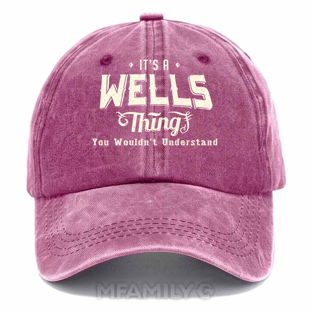 Custom "It's A Wells Thing" Washed Baseball Cap
