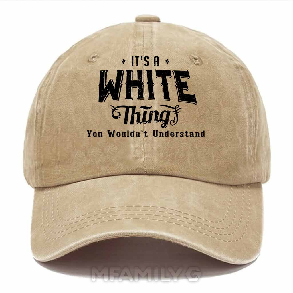 "It's A White Thing" Washed Baseball Cap