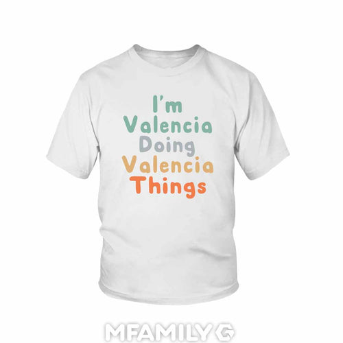 "I'm Doing Valencia Things" Youth Graphic T-Shirt
